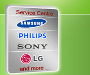 Official Service Centre for Sony, Samsung, Philips and LG